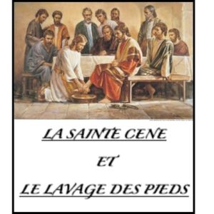 La Sainte Cène et Le lavage des pieds La Sainte Cène et Le lavage des pieds