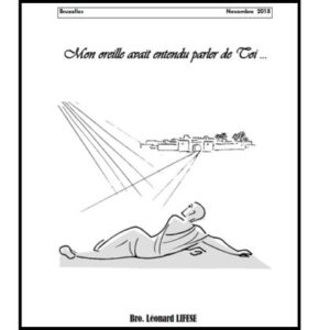 Mon oreille avait entendu parler de Toi … Mon oreille avait entendu parler de Toi …