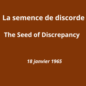 La semence de discorde La semence de discorde