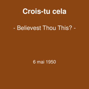 Crois tu cela Crois tu cela