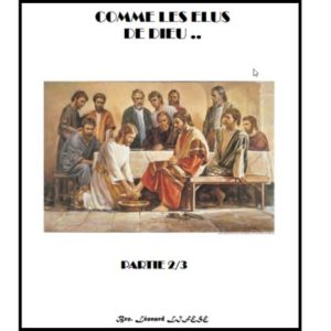 COMME LES ÉLUS DE DIEU… Partie 2 COMME LES ÉLUS DE DIEU… Partie 2